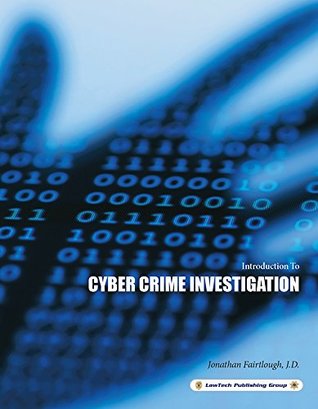 Cyber Crime Investigation: Introduction To (Kindle Edition)