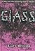 Glass by Ellen Hopkins