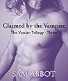 Claimed by the Vampire (The Vanian Trilogy, #3)