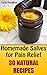 Homemade Salves for Pain Re...