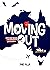 Moving Out: Kisah Anak-bera...