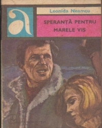 Speranță pentru marele vis
