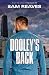 Dooley's Back