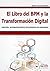 El Libro del BPM y la Trans...