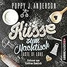 Küsse zum Nachtisch by Poppy J. Anderson