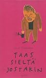 Taas sieltä jostakin