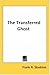 The Transferred Ghost