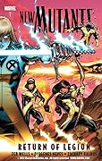 New Mutants, Vol. 1: Return of Legion