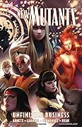 New Mutants, Vol. 4: Unfinished Business