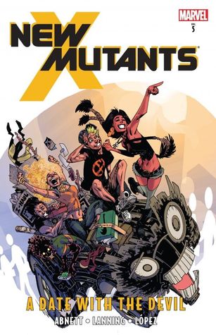 New Mutants, Vol. 5: A Date with the Devil (Paperback)