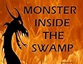 Monster Inside the Swamp