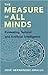 The Measure of All Minds: Evaluating Natural and Artificial Intelligence