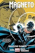 Magneto, Vol. 3: Shadow Games