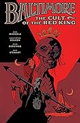 Baltimore, Vol. 6: The Cult of the Red King