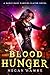 Blood Hunger (Sable Hart Vampire Slayer #3)
