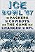 Ice Bowl '67: The Packers, ...