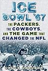 Ice Bowl '67: The...