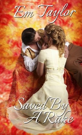 Saved by a Rake (Eversley Siblings #1)
