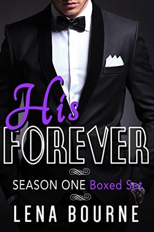 His Forever Season One Boxed Set: Books 1 - 10  (An Alpha Billionaire Romance Serial)