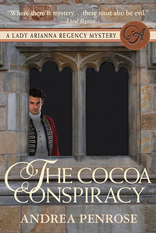 The Cocoa Conspiracy (Lady Arianna Regency Mystery, #2)