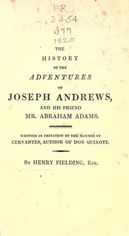 The History of the Adventures of Joseph Andrews, and His Friend Mr. Abraham Adams