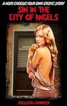 Sin in the City of Angels by Callista J. Hawkes