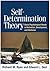 Self-Determination Theory: Basic Psychological Needs in Motivation, Development, and Wellness