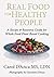 Real Food for Healthy People: A recipe and resource guide