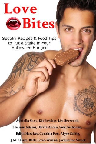 Love Bites: Spooky Recipes & Food Tips to Put a Stake in Your Halloween (Unknown Binding)