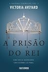 A Prisão do Rei