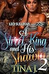 A Street King and His Shawty 2