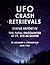 UFO Crash Retrievals - Status Report IV: The Fatal Encounter at Ft. Dix-McGuire - A Case Study