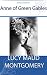 Anne of Green Gables by L.M. Montgomery Anne of Green Gables by L.M. Montgomery