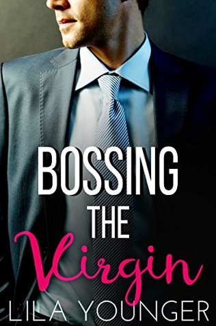 Bossing the Virgin (Kindle Edition)