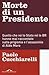 Morte di un Presidente
