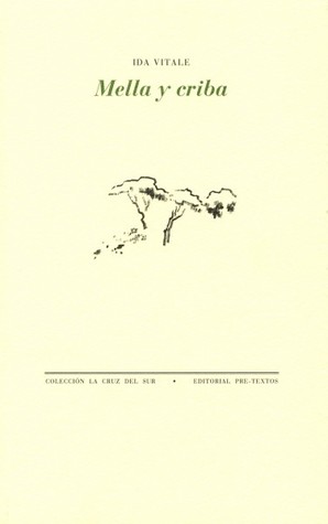 Mella y criba (Paperback)