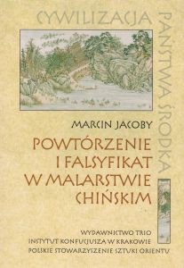 Powtórzenie i falsyfikat w malarstwie chińskim