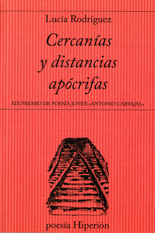 Cercanías y distancias apócrifas