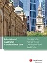 Principles of Australian Constitutional Law