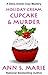 Holiday Cream Cupcake & Murder by Ann S. Marie