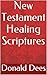 New Testament Healing Scriptures