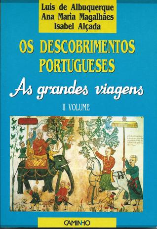 Os Descobrimentos Portugueses - II Volume