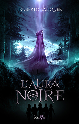 L'Aura noire (L'Aura Noire, #1)