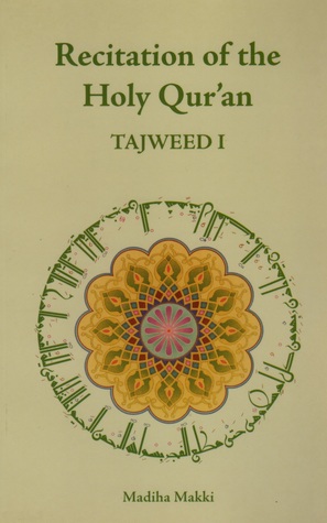 Recitation of the Holy Qur'an: Tajweed 1