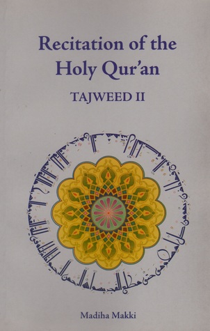 Recitation of the Holy Qur'an: Tajweed 2
