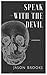 Speak With the Devil by Jason Brooks