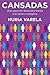 Cansadas