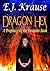 Dragon Hex: Book 4: Prophecy of the Dragons