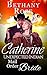 Catherine: Unexpected Indian Mail Order Bride: MailOrder Bride (Brides Of Dalton Book 2)