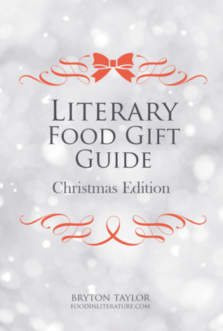 Literary Food Gift Guide: Christmas Edition